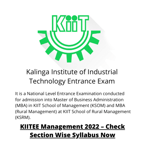 KIITEE Management 2022 - Check Section Wise Syllabus Now