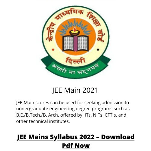 JEE Mains Syllabus 2022 – Download Pdf Now