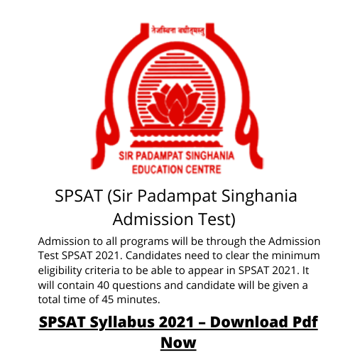 SPSAT (Sir Padampat Singhania Admission Test)