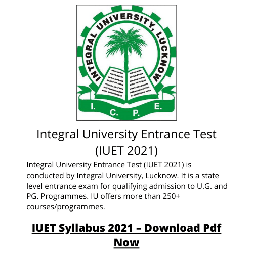 Integral University Entrance Test (IUET 2021)